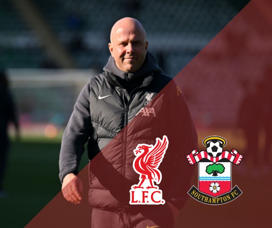 The Liverpool starting XI to take on Southampton has been named